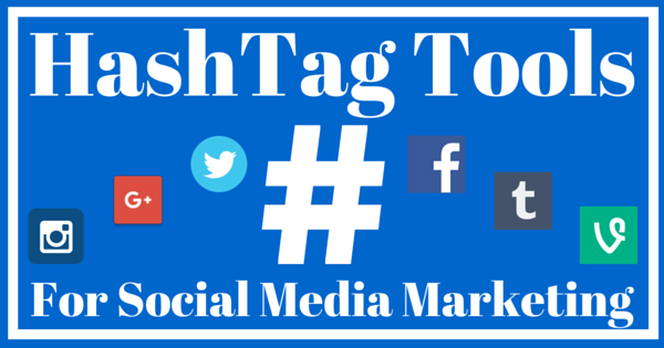 How to Properly Use Hashtags for Social Media Marketing